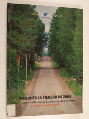 Esko Hämäläinen : Tiekunta ja tieosakas 2004 : yksityisti...