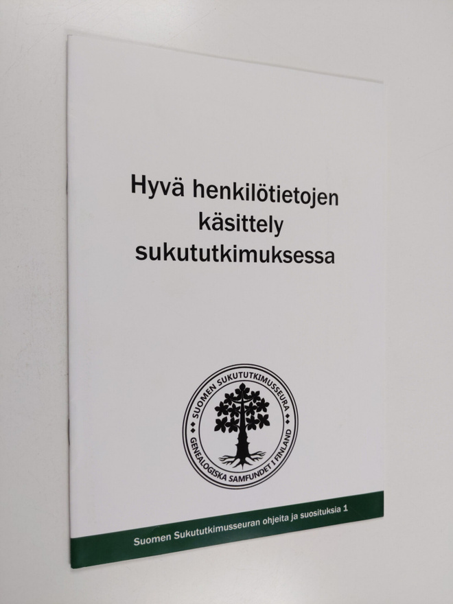 Hyvä henkilötietojen käsittely sukututkimuksessa