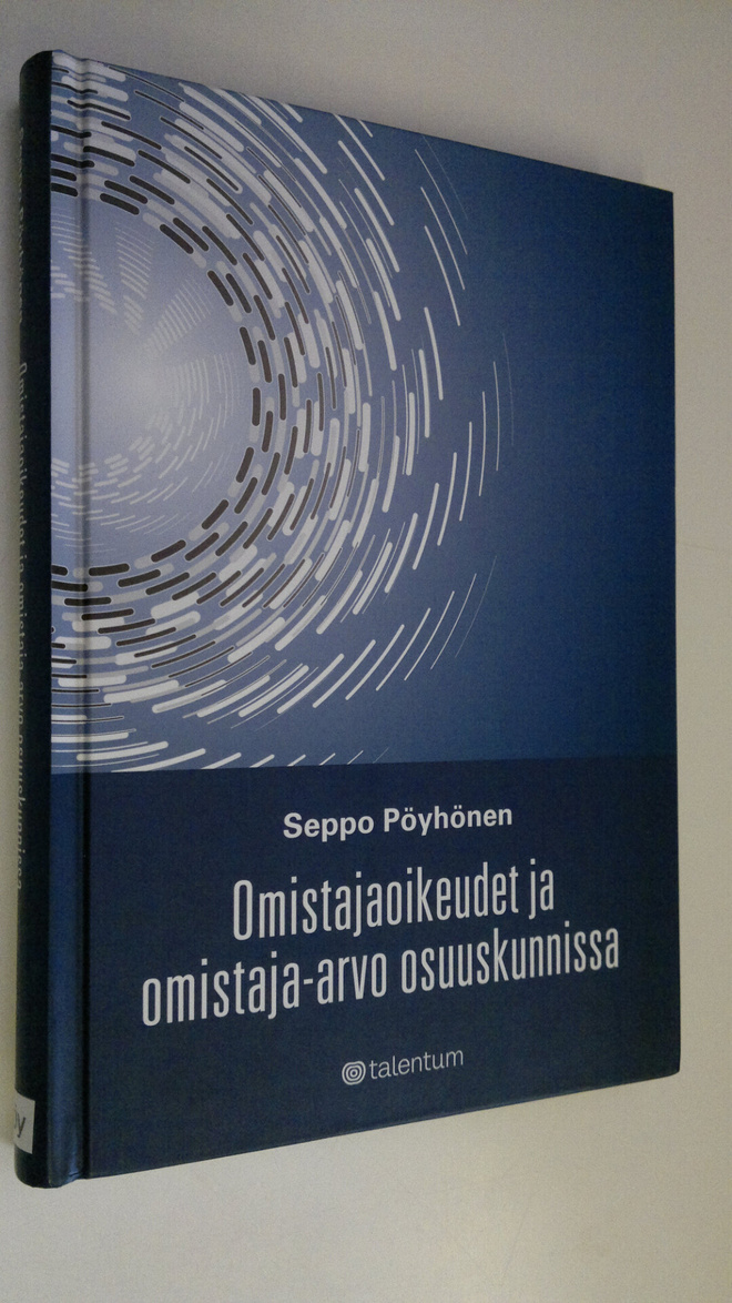 Seppo Pöyhönen : Omistajaoikeudet ja omistaja-arvo osuusk...