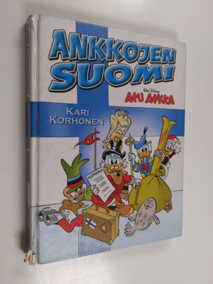 Kari Korhonen : Ankkojen Suomi