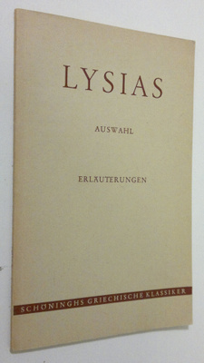 Otto Gritzmann : Lysias : auswahl - erläuterungen