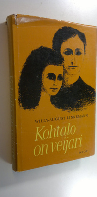 Willy-August Linnemann : Kohtalo on veijari : jatkoa teok...