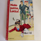 Merri Vik; Nolo juttu, Lotta ! - pikkukuva 1