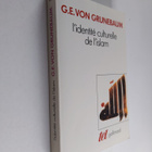 G.E. Von Grunebaum : L'Identite culturelle de l'Islam - pikkukuva 1