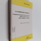 Vincent Simoulin : La cooperation nordique : l'organisati... - pikkukuva 1