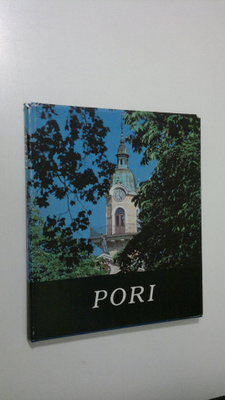 Pori - Virran suussa, meren helmassa