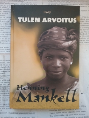 Henning Mankell - Tulen arvoitus (sid.)