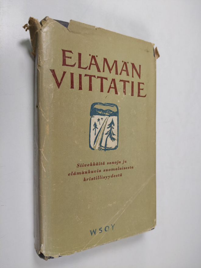 E. F. (toim.) Juurmaa : Elämän viittatie : siivekkäitä sa...