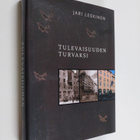Jari Leskinen : Tulevaisuuden turvaksi : Sotavahinkoyhdis... - pikkukuva 1