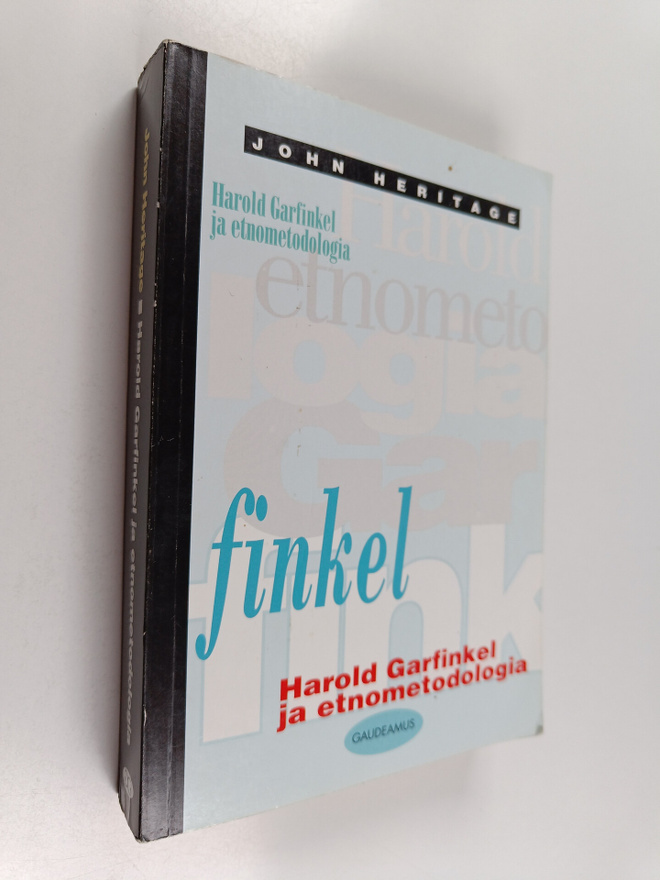 John Heritage : Harold Garfinkel ja etnometodologia