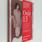Derek Kent ym. : Only 13 : The True Story of Lon - pikkukuva 1