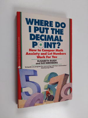 Elisabeth Ruedy : Where do I put the decimal point? : how...