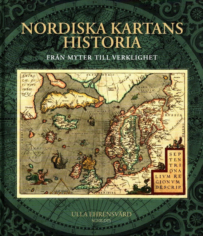 EHRENSVÄRD, ULLA:  Nordiska kartans historia