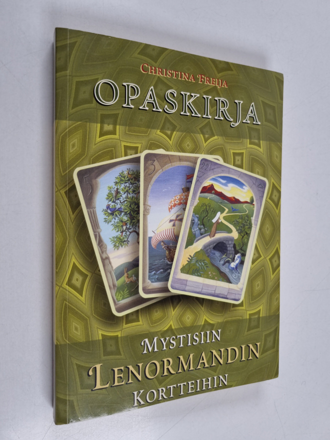Christina Freija : Opaskirja mystisiin Lenormandin kortte...