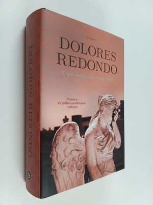Dolores Redondo : Tämän kaiken minä annan sinulle