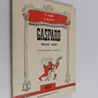 Henri Appia : Gaspard mon ami - Ystäväni Gaspard - pikkukuva 1