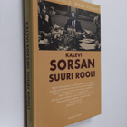 Pekka Vuoristo ym. : Kalevi Sorsan suuri rooli - pikkukuva 1