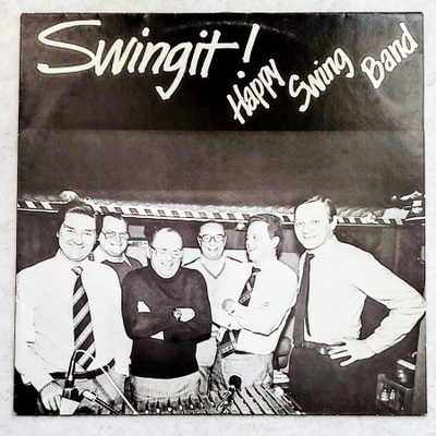 HAPPY SWING BAND: Swingit! – Kompass LP 1981