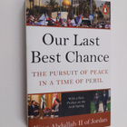 King Of Jordan Abdullah Ii ym. : Our Last Best Chance - T... - pikkukuva 1