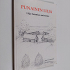 Peter Sundholm ym. : Punainen Lilja - Lilja Tammisen muis... - pikkukuva 1
