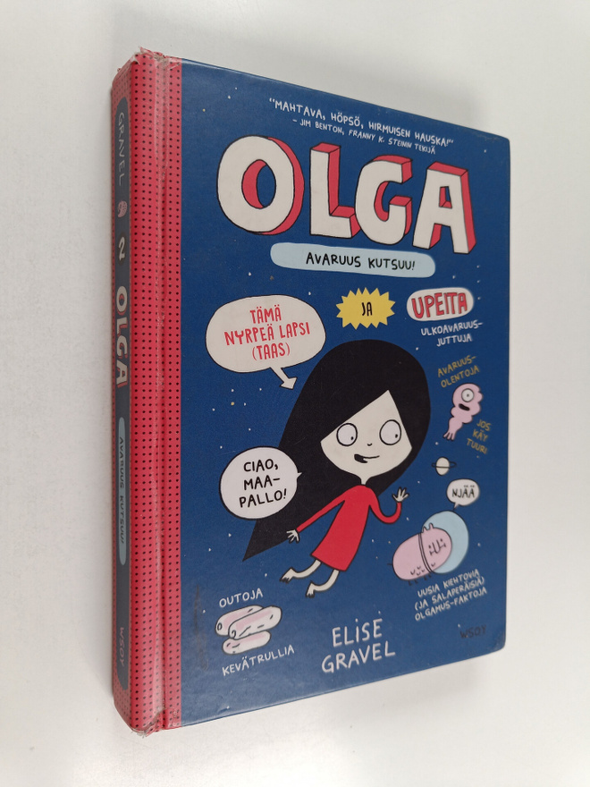 Elise Gravel : Olga : Avaruus kutsuu!