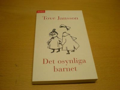 Tove Jansson: Det osynliga barnet och andra berättelser