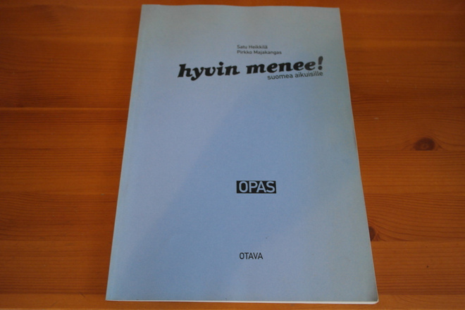 Satu Heikkilä-Pirkko Majakangas:Hyvin menee!Nid.