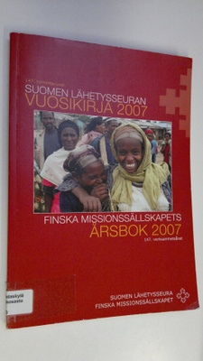 Suomen lähetysseuran vuosikirja 2007