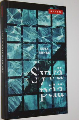 Eeva Rohas : Syvä pää