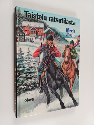 Merja Jalo : Taistelu ratsutilasta