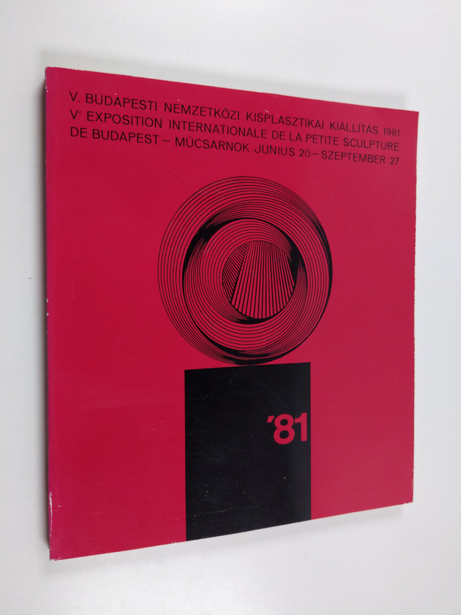 V. Budapesti nemzetközi kisplasztikai kiallitas 1981, jun...