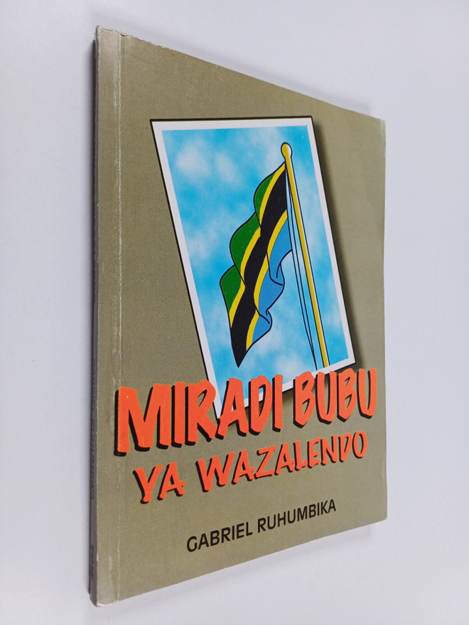 Gabriel Ruhumbika : Miradi Bubu ya Wazalendo