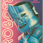 Jasia Reichardt: Robots: Fact Fiction and Prediction - pikkukuva 1