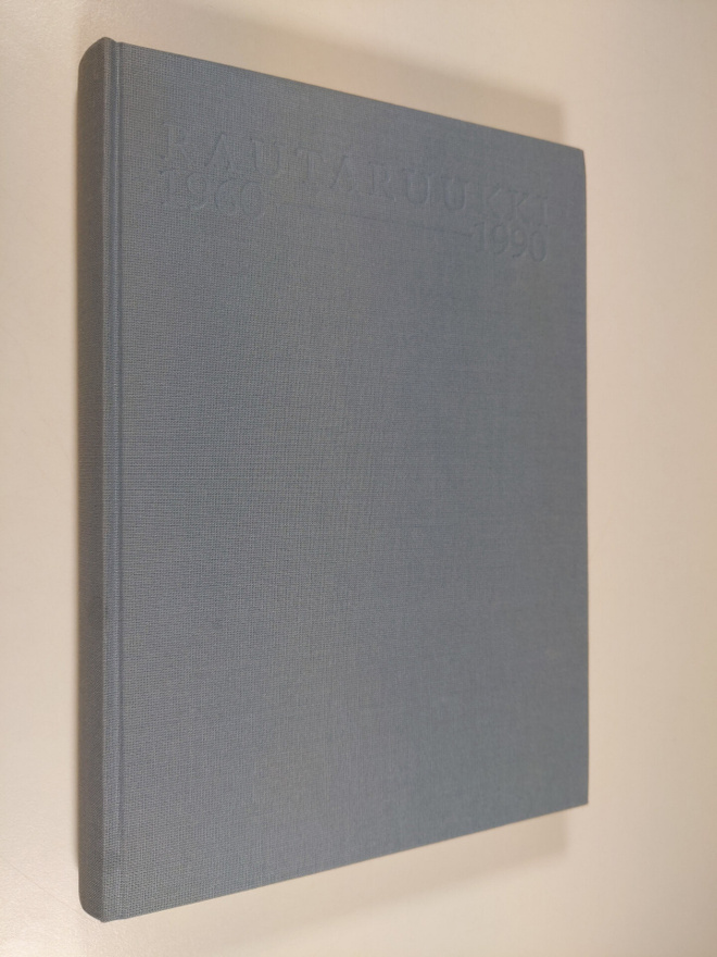 Unto Luukko : Rautaruukki 1960-1990 : kertomus kolmestaky...