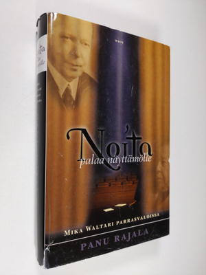 Panu Rajala : Noita palaa näyttämölle : Mika Waltari parr...