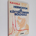 Kai Kaila : Hermoston ja käyttäytymisen biologiaa - pikkukuva 1