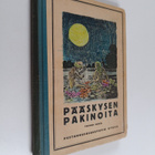 Pääskysen pakinoita : valikoima satuja ja tarinoita II - pikkukuva 1