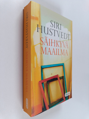 Siri Hustvedt : Säihkyvä maailma