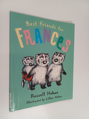 Russell Hoban : Best friends for Frances
