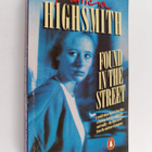 Patricia Highsmith : Found in the street - pikkukuva 1