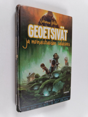Johanna Hulkko : Geoetsivät ja muinaishaudan salaisuus