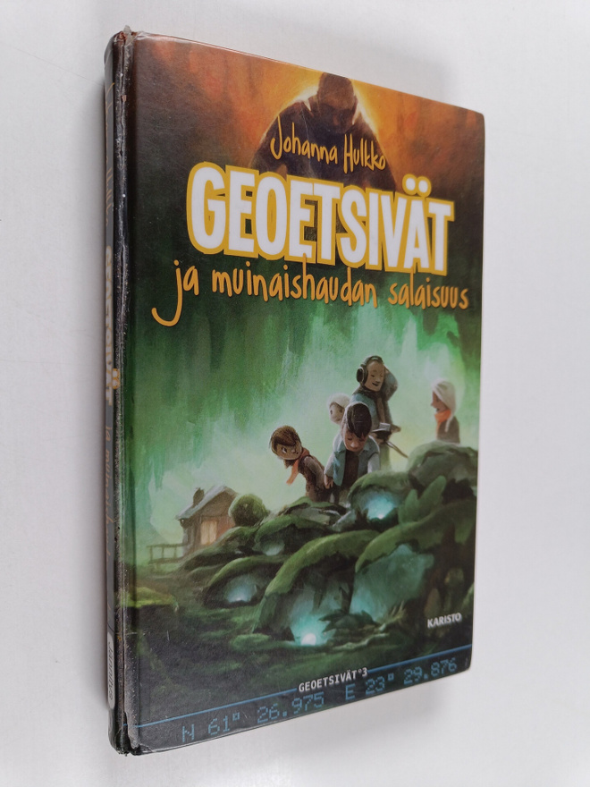 Johanna Hulkko : Geoetsivät ja muinaishaudan salaisuus