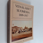 Pauli (toim.) Kurkinen : Venäläiset Suomessa 1809-1917 - pikkukuva 1