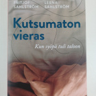 Fritjof Sahlström : Kutsumaton vieras : kun syöpä tuli ta... - pikkukuva 1
