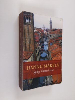 Hannu Mäkelä : Syksy Venetsiassa