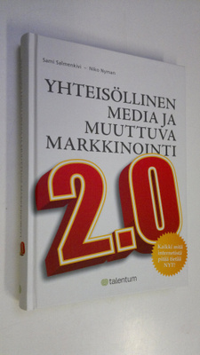 Sami Salmenkivi : Yhteisöllinen media ja muuttuva markkin...