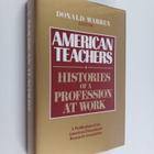 Donald (Edit.) Warren : American teachers : histories of ... - pikkukuva 1