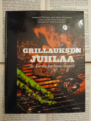 Andreas Viestad (ym) - Grillauksen juhlaa: St. Larsin...