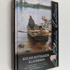 Teuvo Pakkala ym. : Kolme kotimaista klassikkoa : Valikoi... - pikkukuva 1