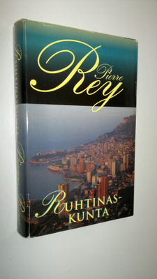 Pierre Rey : Ruhtinaskunta